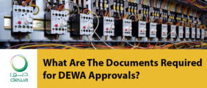 What Are The Documents Required for DEWA Approvals? copy