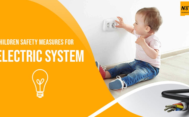 Children safety measures for electric system